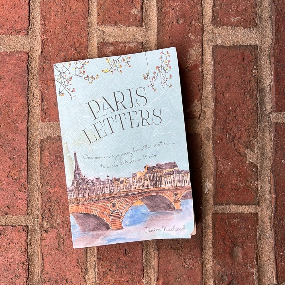 Paris Letters by Janice MacLeod